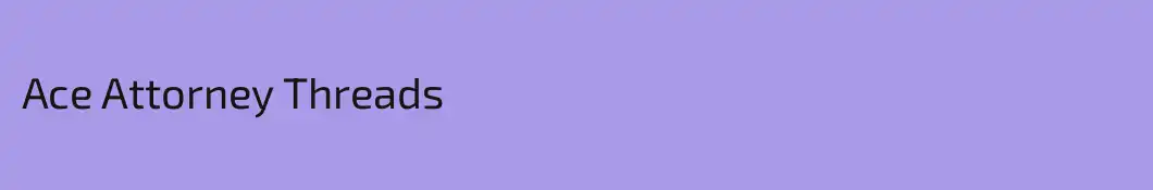 Ace Attorney Threads